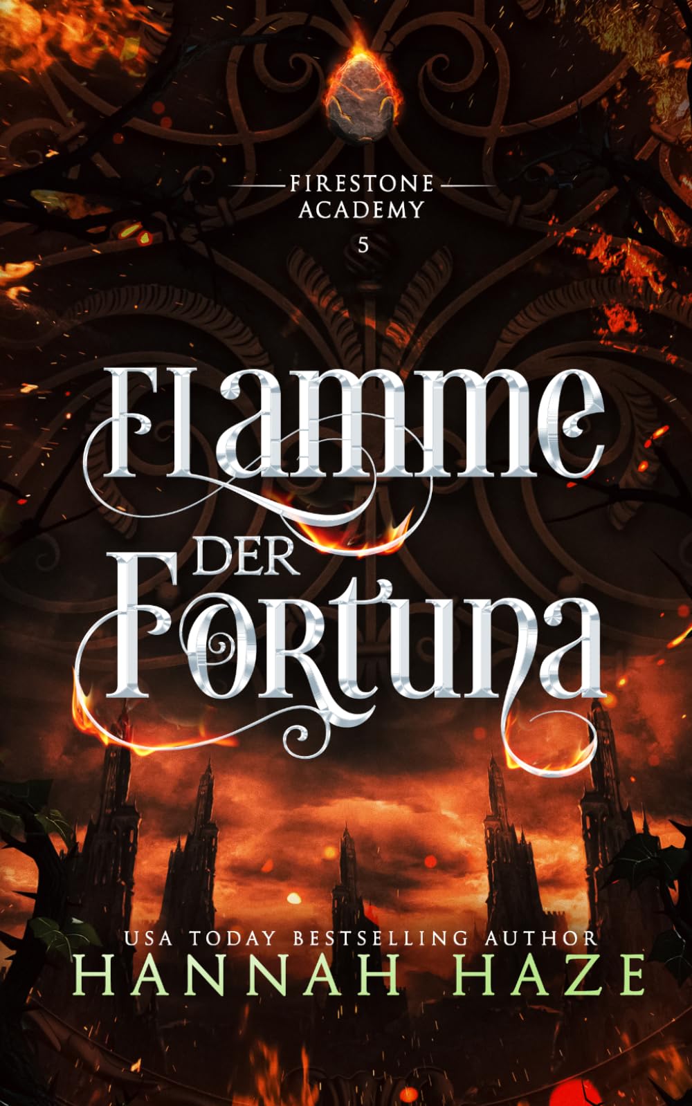 Flamme der Fortuna (Die Firestone Academy)