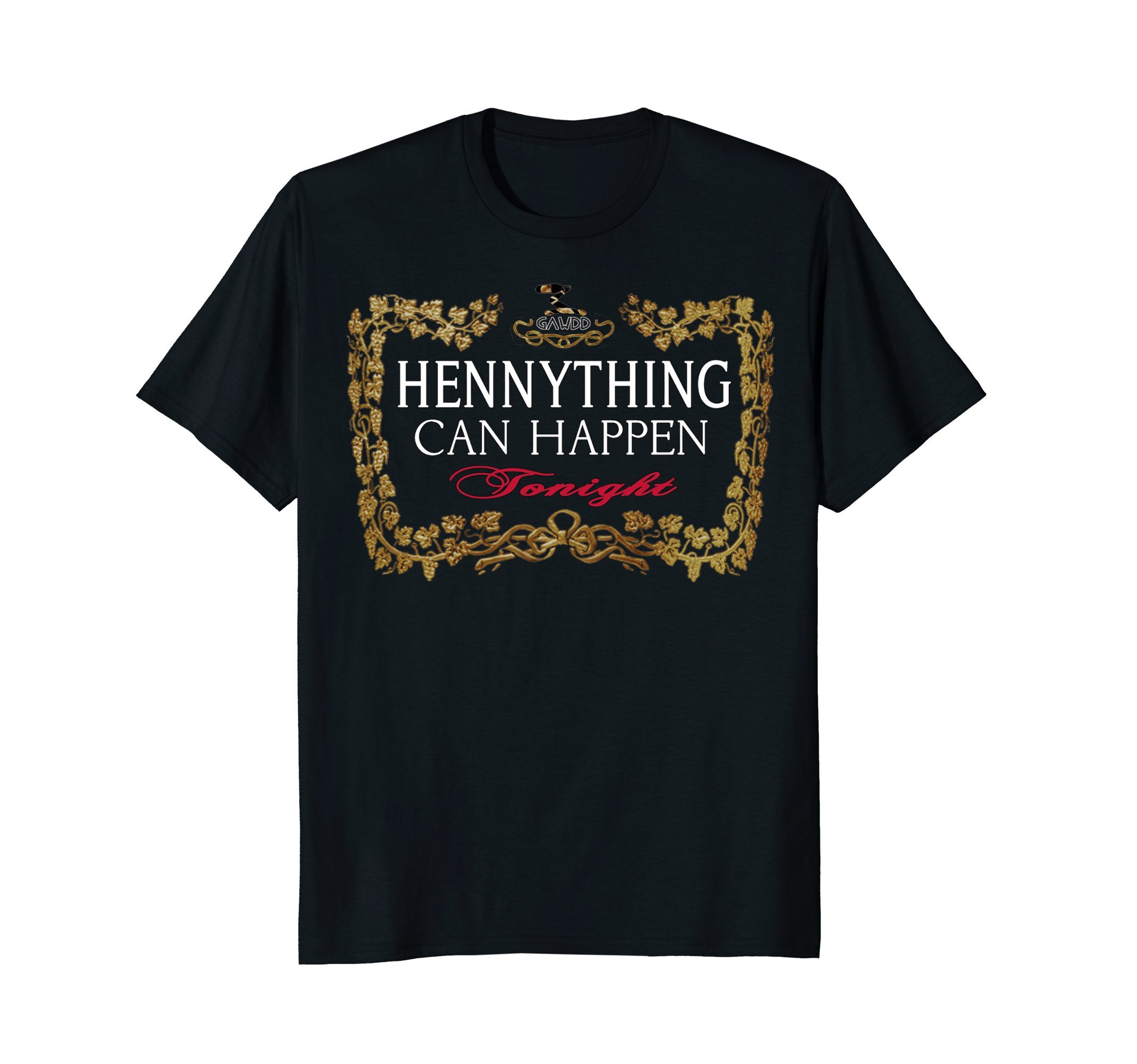 Gawdd SupplyHennything Can Happen Tonight Women's Black T-ShirtOEKO-TEX STANDARD 100