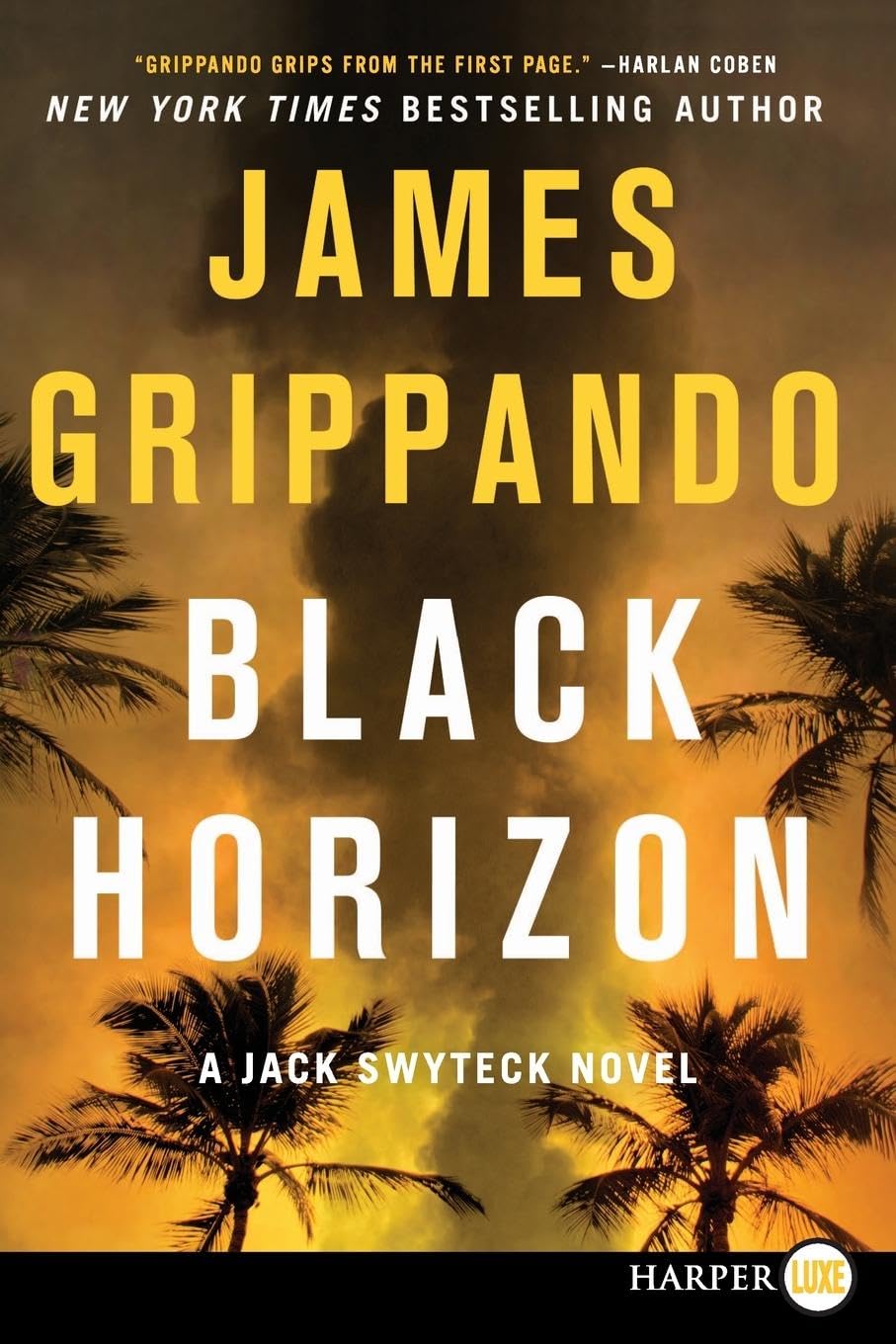 Black Horizon: A Gripping Jack Swyteck Legal Thriller – A Courtroom Battle Exposes FBI Mission and Terrorism (Jack Swyteck Novel, 11)