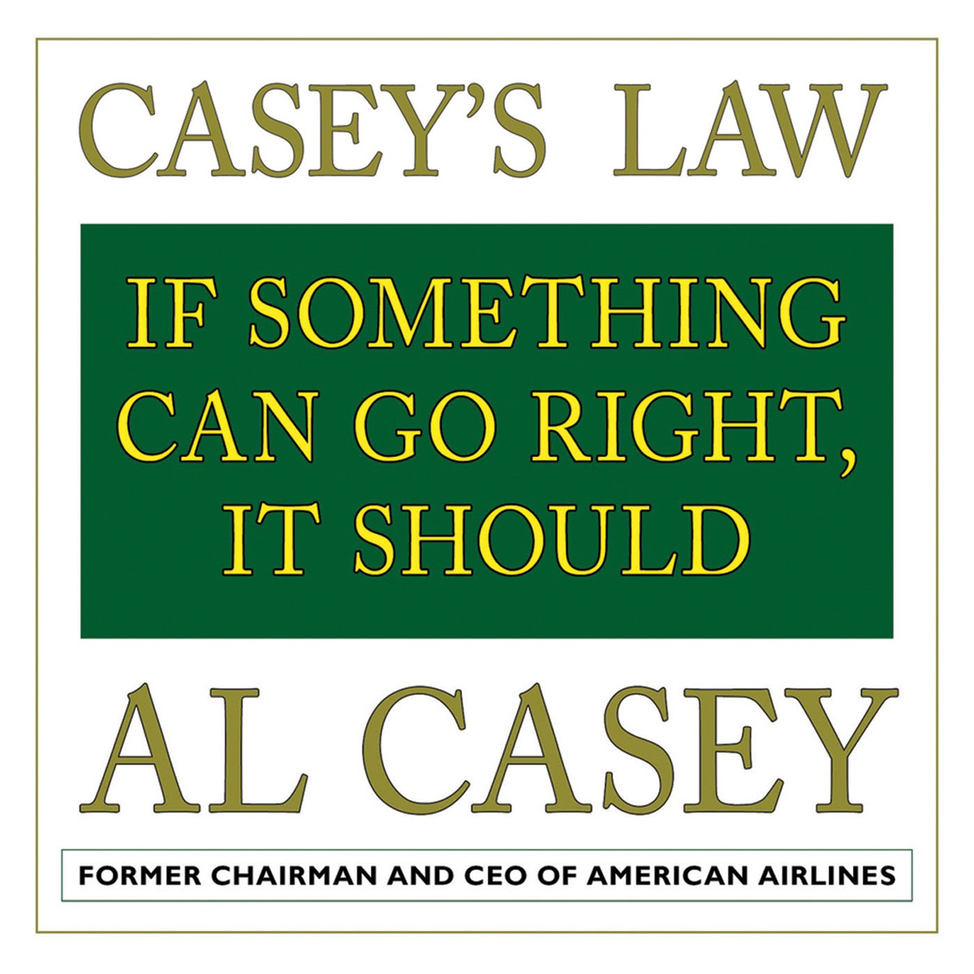 Casey's Law