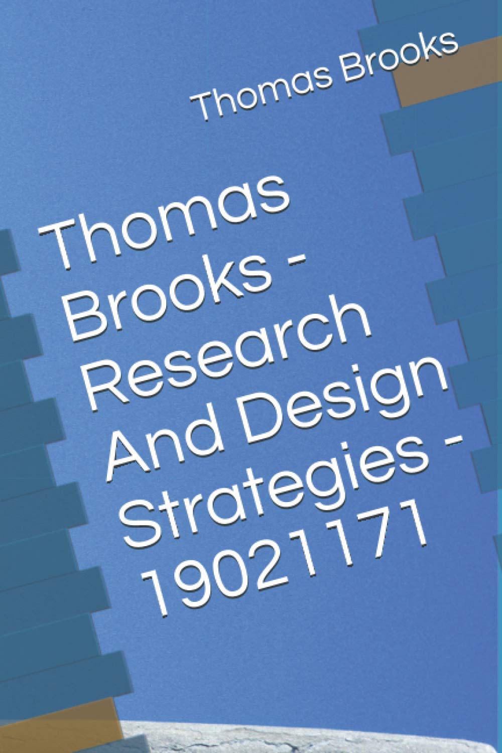 Thomas Brooks - Research And Design Strategies - 19021171