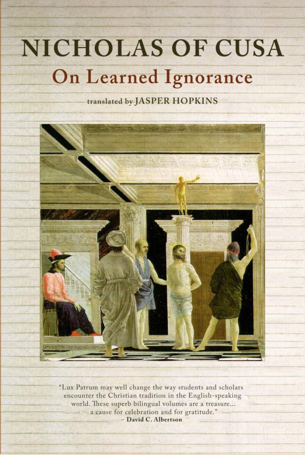 On Learned Ignorance (De Docta Ignorantia) (The Works of Nicholas of Cusa)