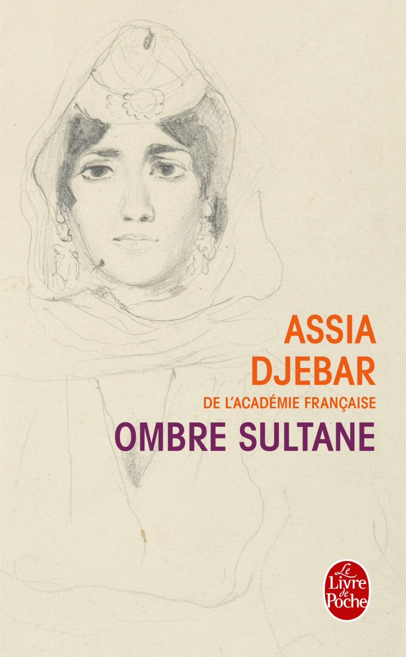 Ombre Sultane (Le Livre de Poche)