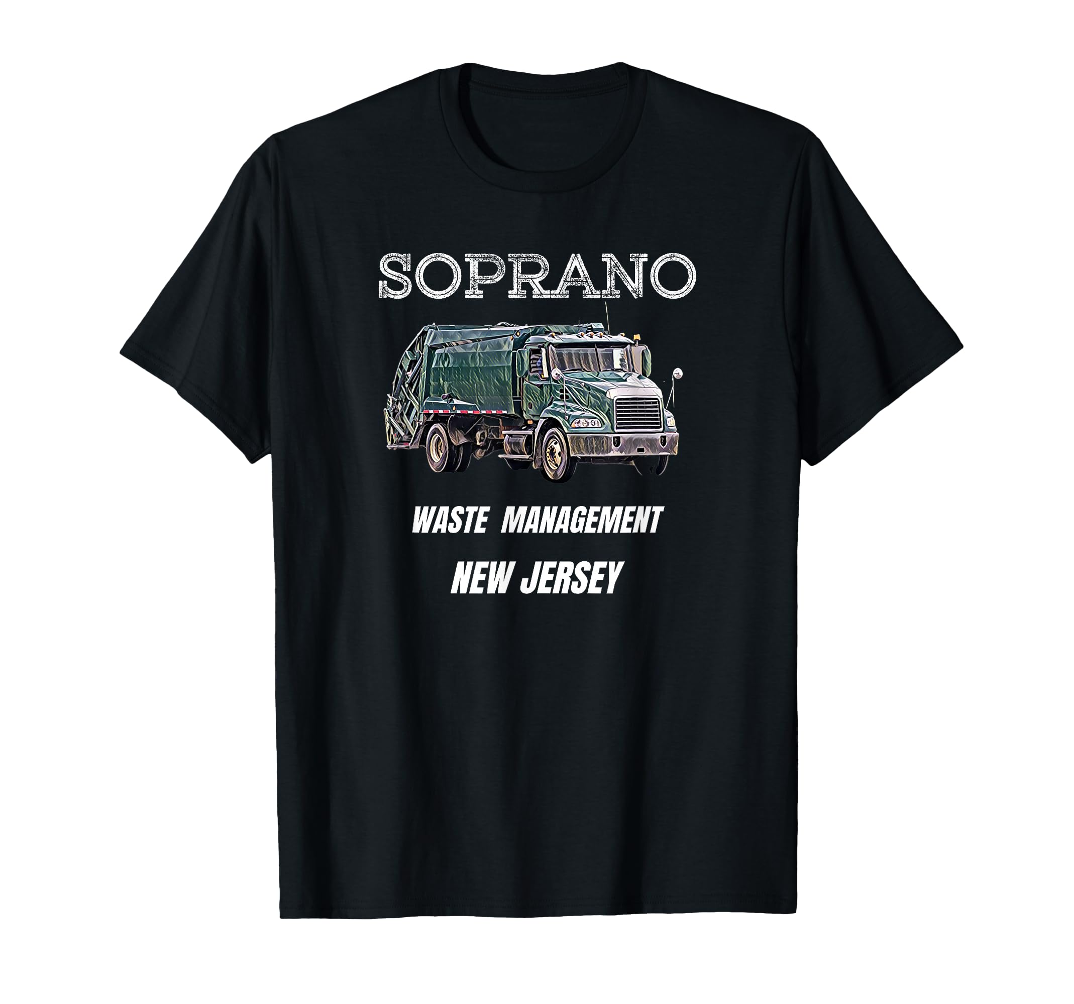 Soprano Garbage Truck Waste Management T-Shirt