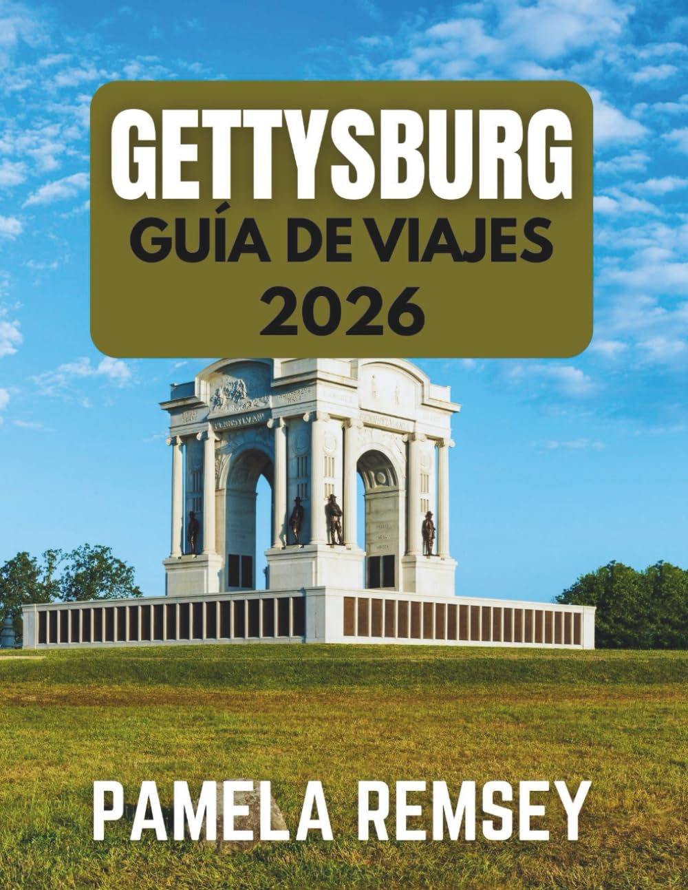 GUÍA DE VIAJE DE GETTYSBURG 2026