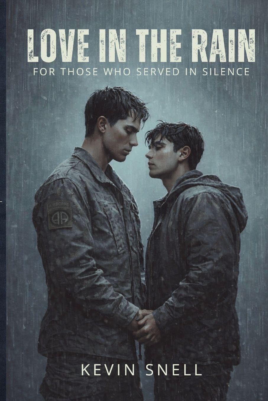 Love in the Rain: For those who served in silence - A MM Military Romance