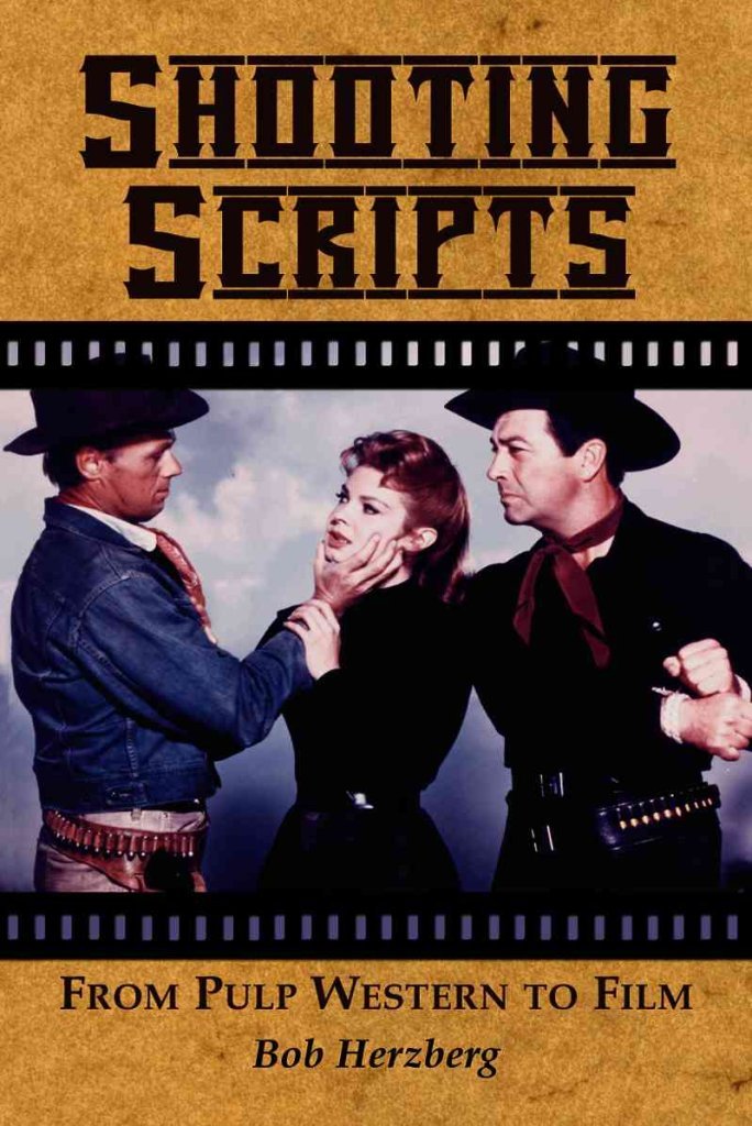 Shooting Scripts Bob Herzberg comprendre adaptation scenario western 2005