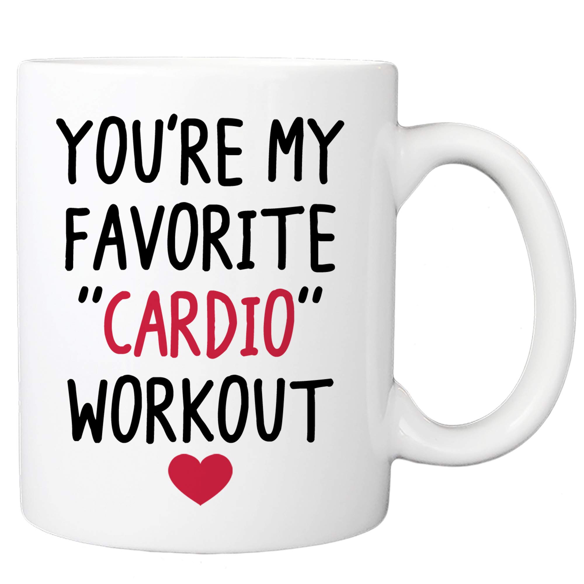 MyCozyCups Gifts For Valentine's Day - You're My Favorite Cardio Workout Coffee Mug - Funny 11oz Cup For Wife, Husband, Boyfriend, Girlfriend, Partner, Spouse - Birthday, Anniversary, Christmas Mug