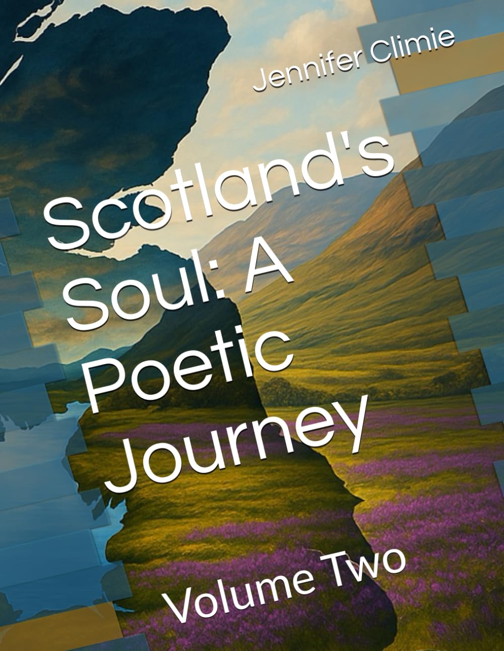 Scotland's Soul: A Poetic Journey: Volume Two