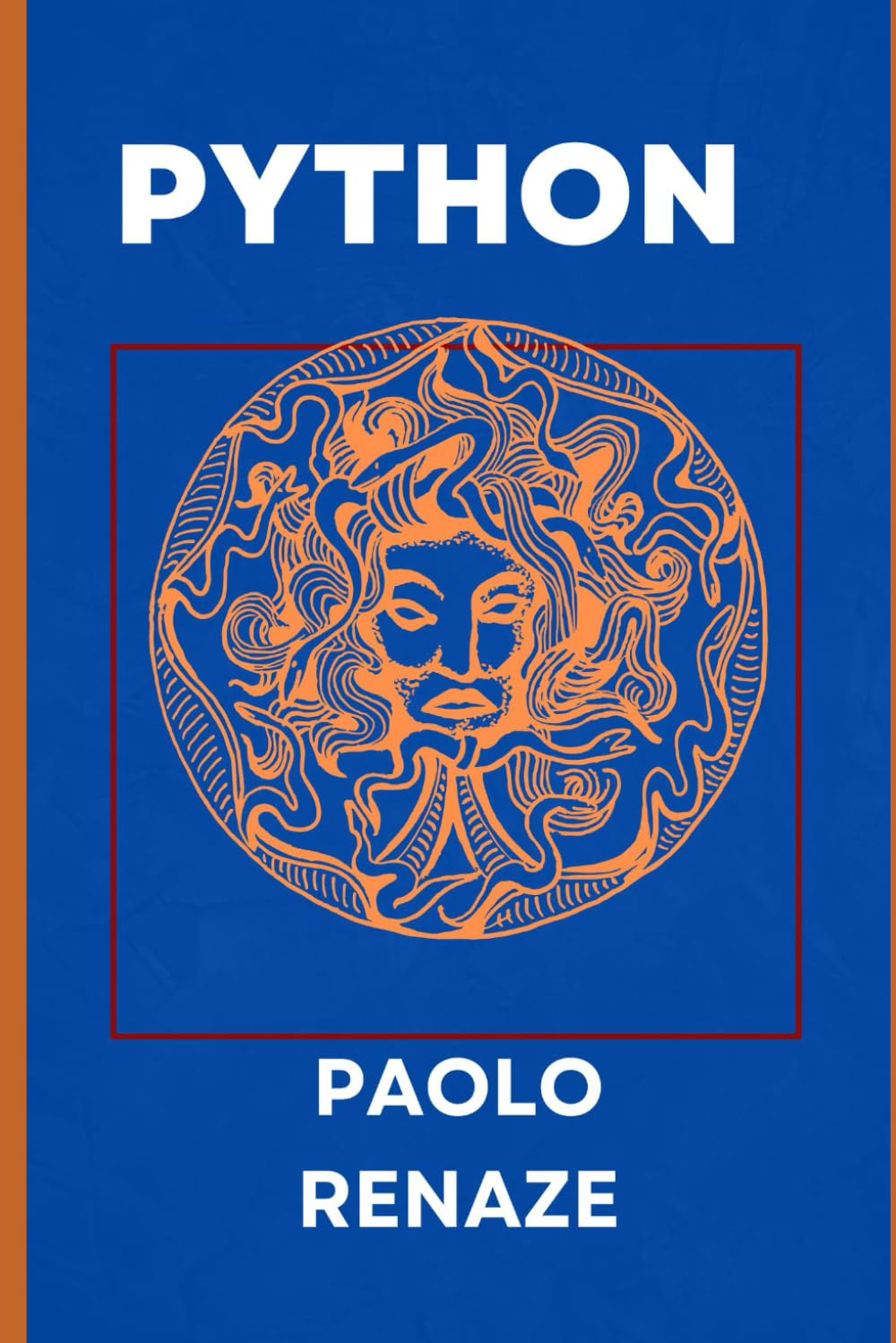 PYTHON (Italian Edition): RENAZE, PAOLO: 9798867602512: Amazon.com: Books