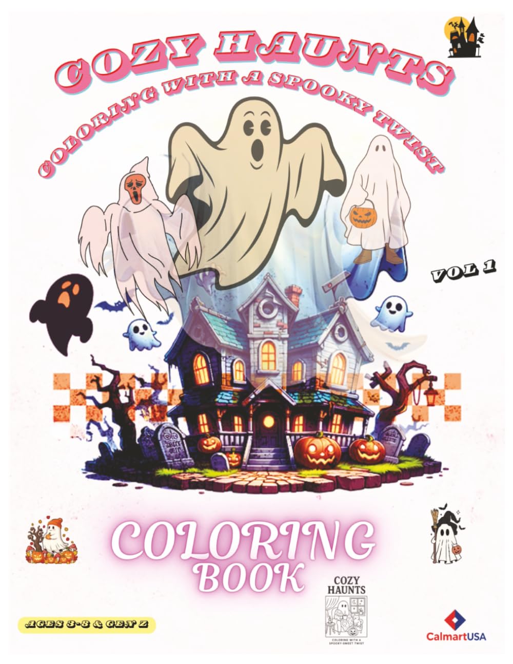 COZY HAUNTS COLORING BOOK: Coloring With a Spooky Twist