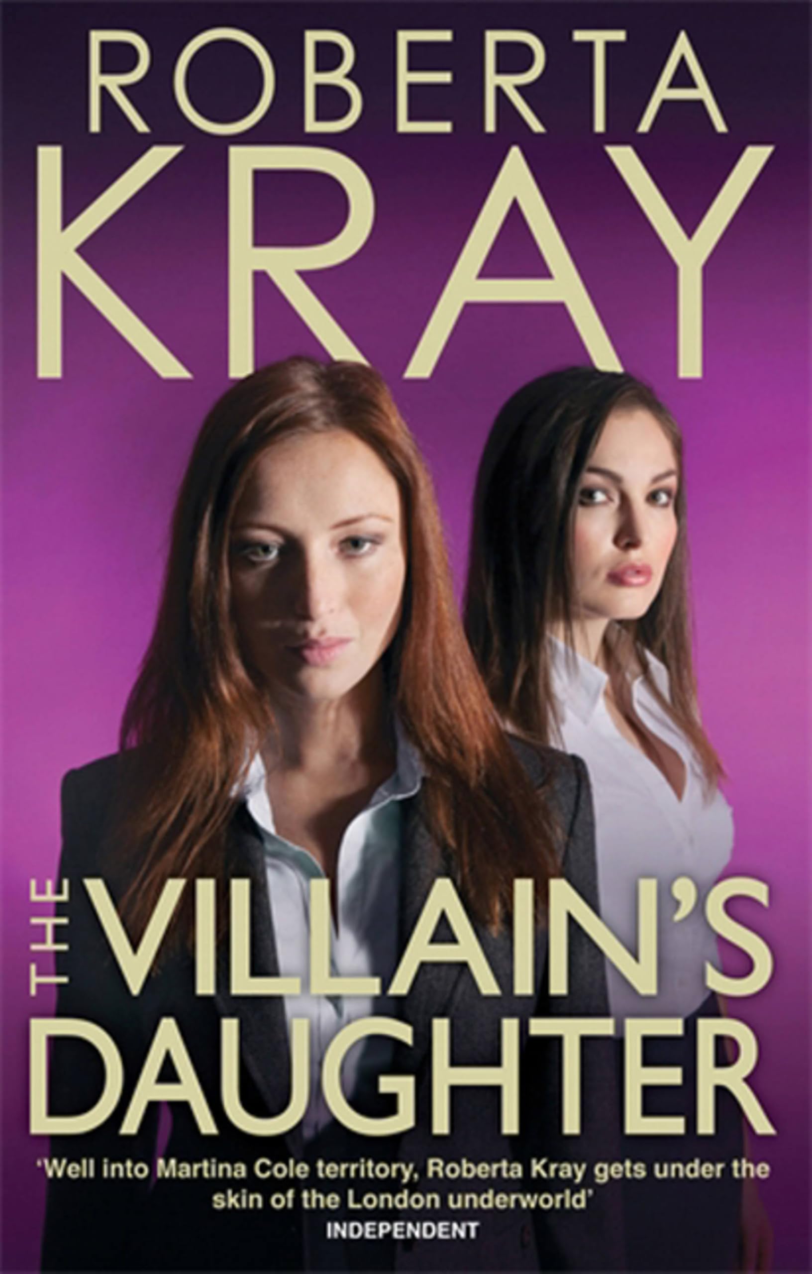 The Villain's Daughter by Roberta Kray (Paperback Book)