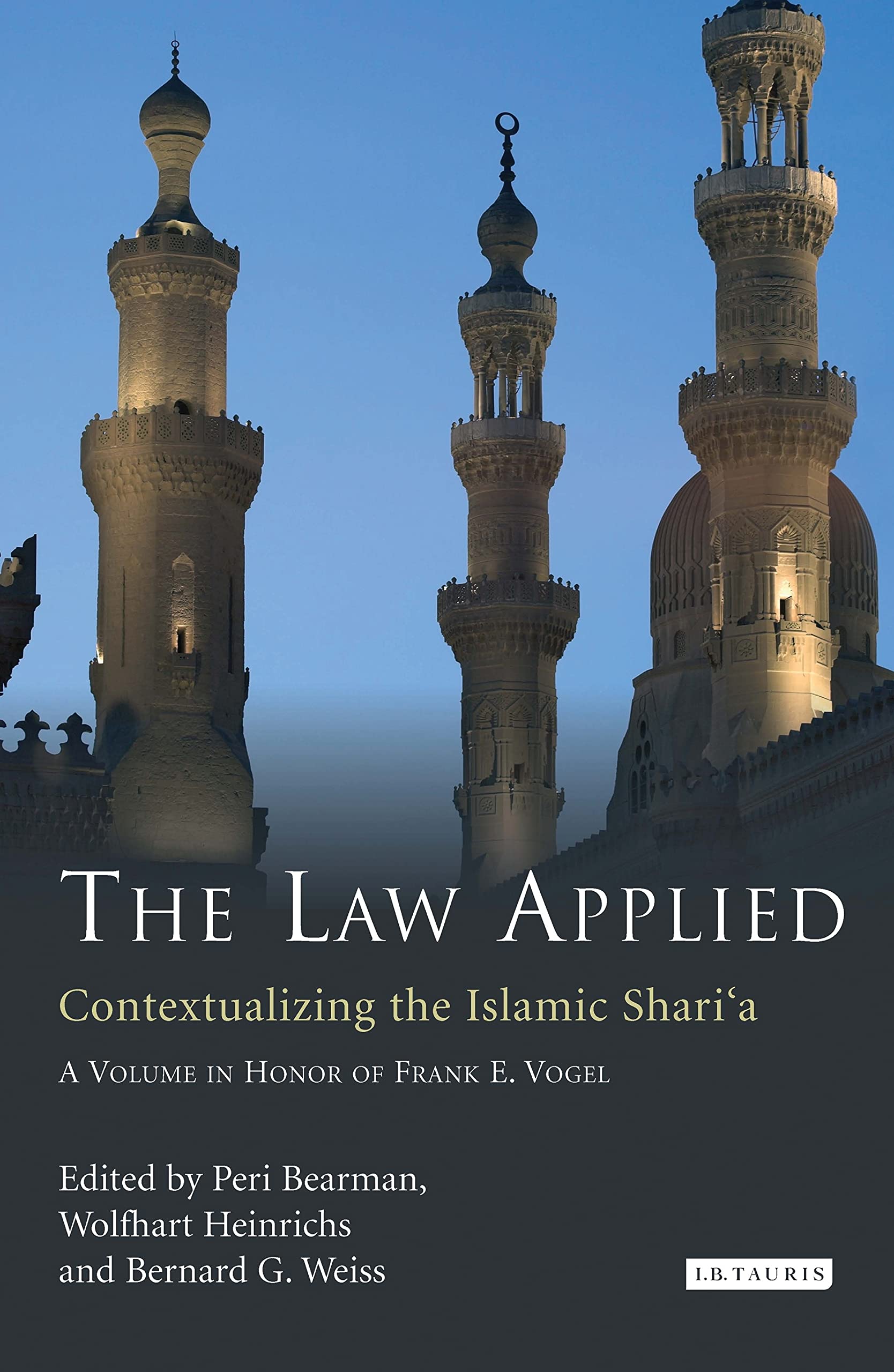 Buy The Law Applied: Contextualizing the Islamic Shari'a — BookShops.in