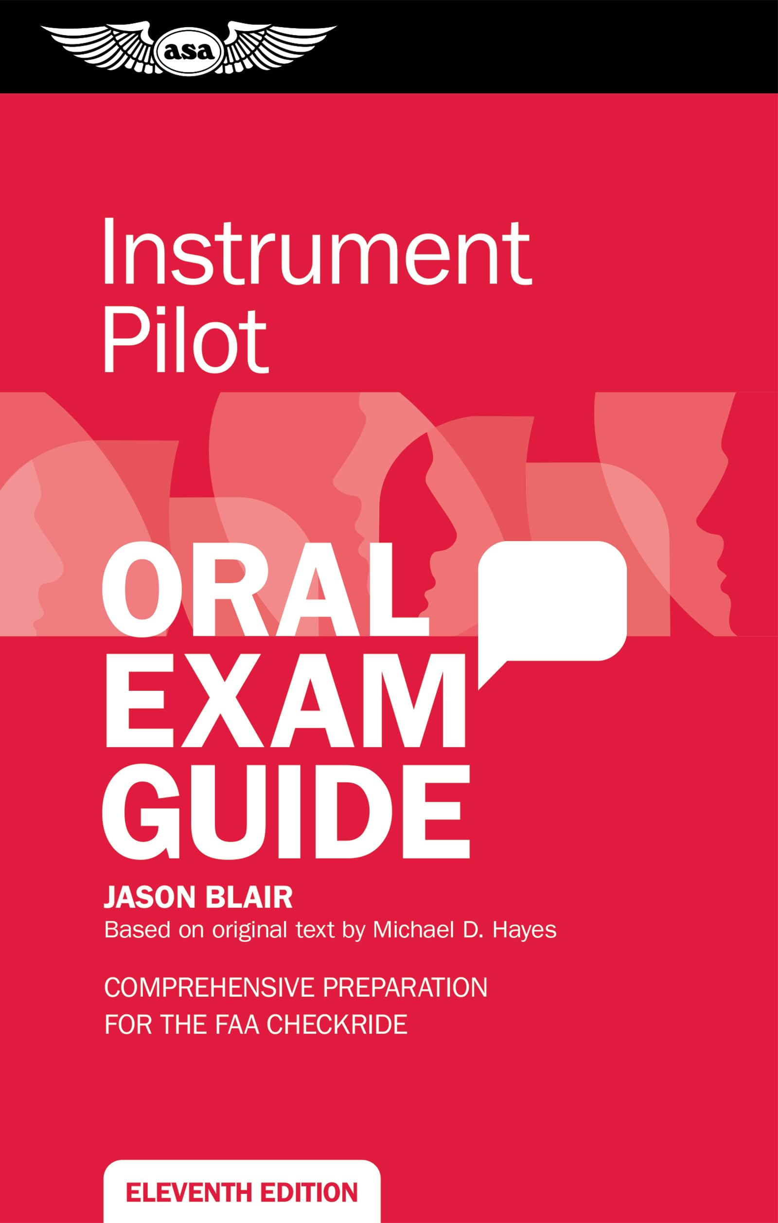 Instrument Pilot Oral Exam Guide: Comprehensive preparation for the FAA checkride (Oral Exam Guide Series)