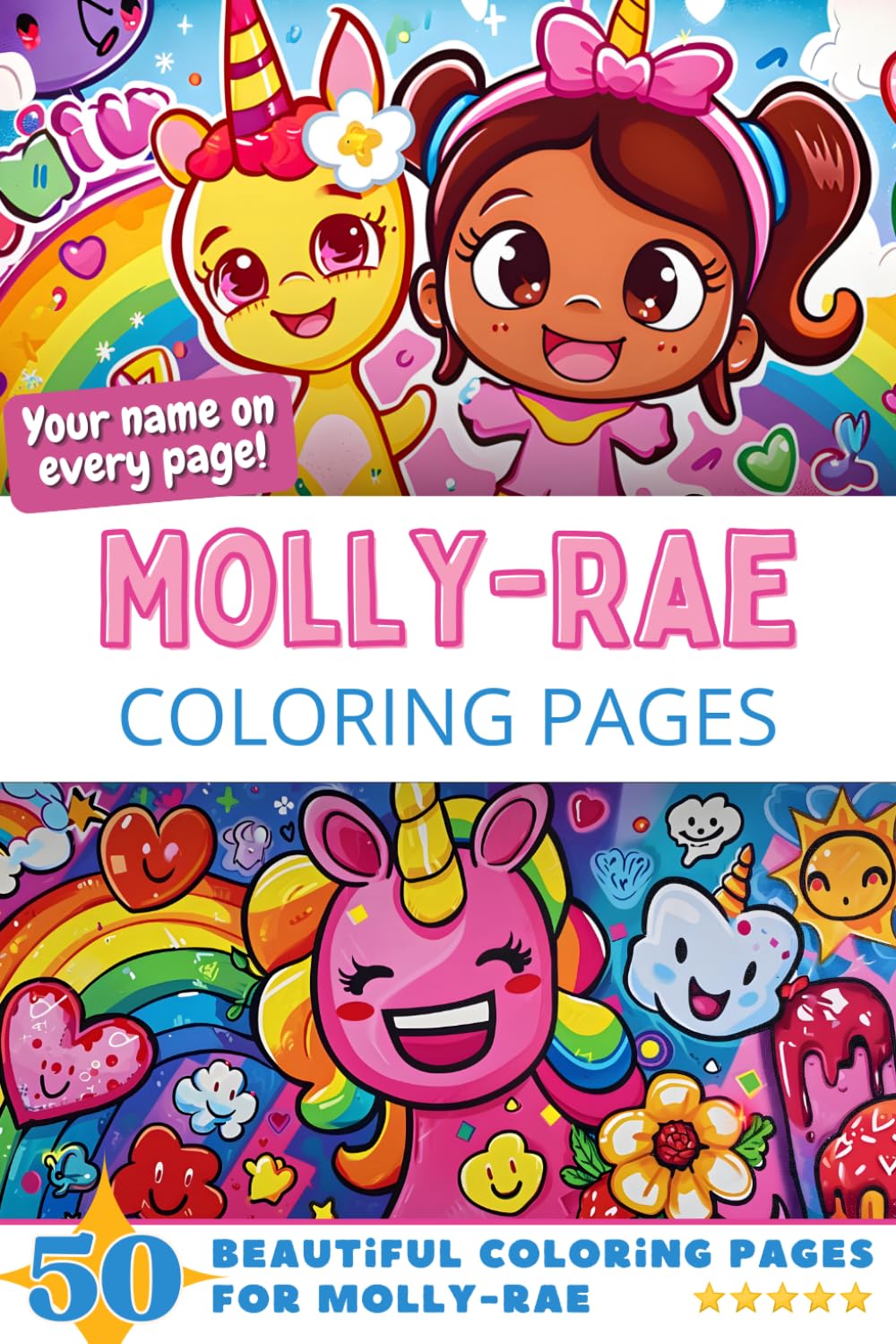 Molly-Rae Coloring Pages: Wow-Effect! Your name on every page - Molly-Rae coloring book - 6x9" - 50x Molly-Rae coloring page - Fantastic Gift