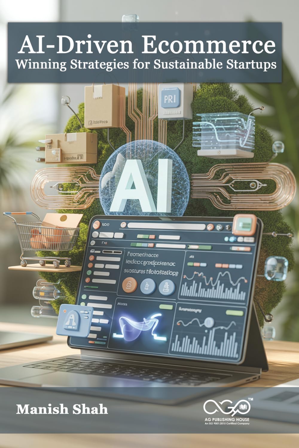 AI-Driven Ecommerce: Winning Strategies for Sustainable Startups