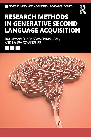 Research Methods in Generative Second Language Acquisition (Second Language Acquisition Research Series)-Wow! eBook