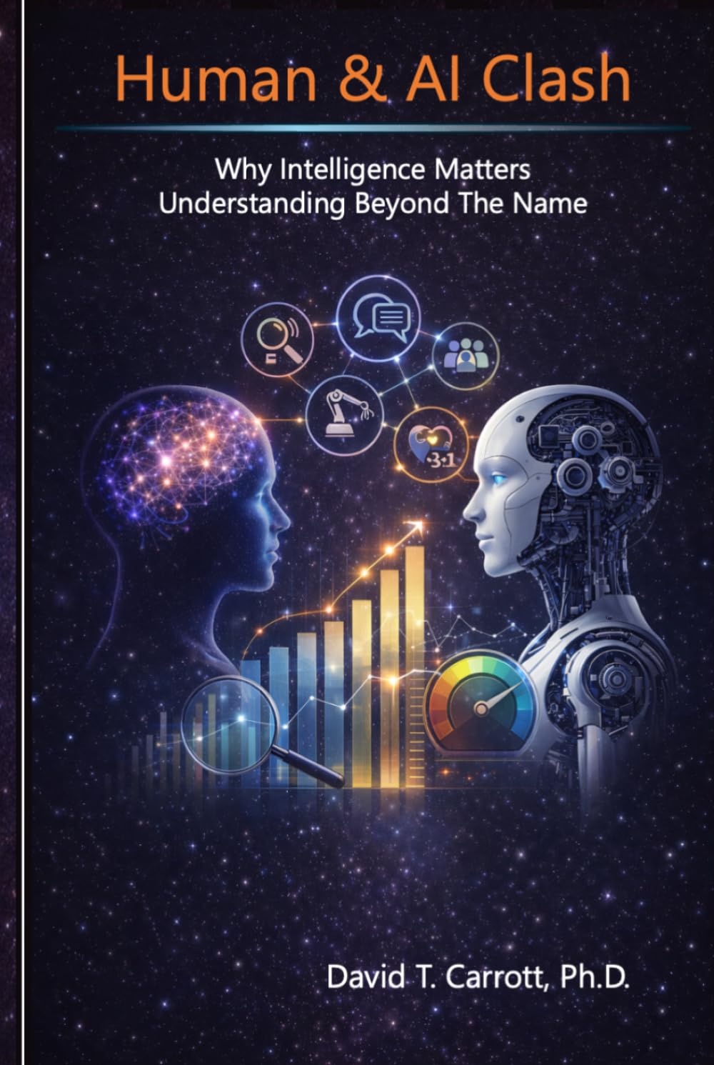 Human and AI Clash: Why Intelligence Matters - Understanding Beyond The Name