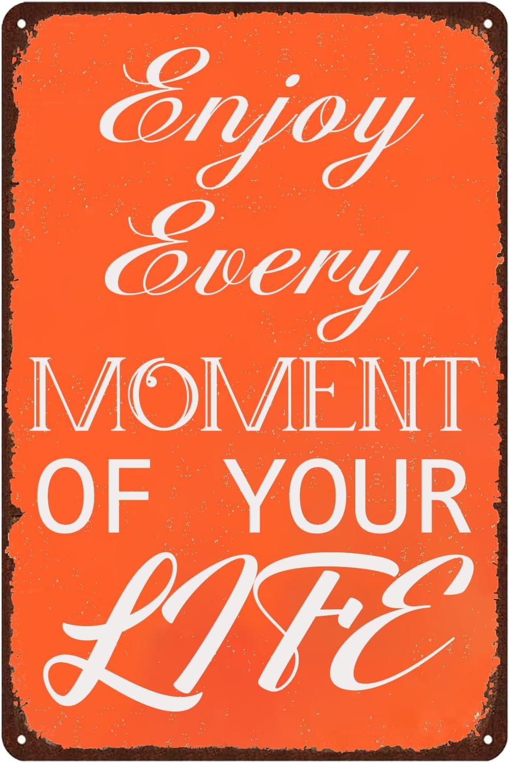 Anceky Enjoy Every Moment Of Your Life Tin Sign Vintage Inspirational Quote Wall Decor, Metal Plaque Sign Motivational Wall Art Home Cafe Bar Man Cave Decoration 5.5x8 Inch