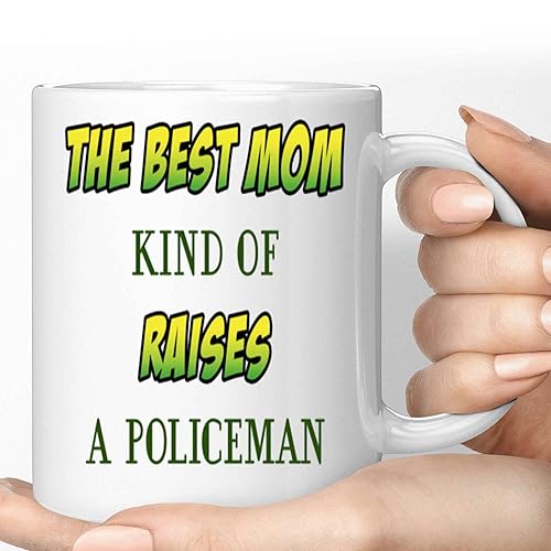 Humorous Gift Kind Mom Raises a Cop Gift, for Policeman Dad's Retirement - Mothers Day Quote on 11 Oz White Ceramic Coffee Mug