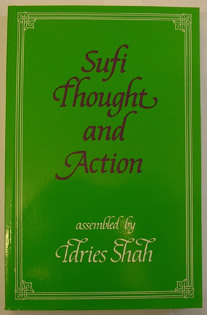 Buy Sufi Thought and Action: An Anthology of Important Papers (Sufi research series) — BookShops.in