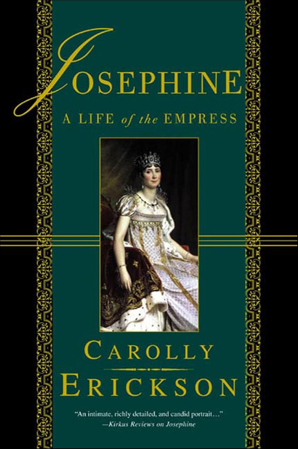 Josephine: A Life of the Empress (ST. MARTIN’S GR)