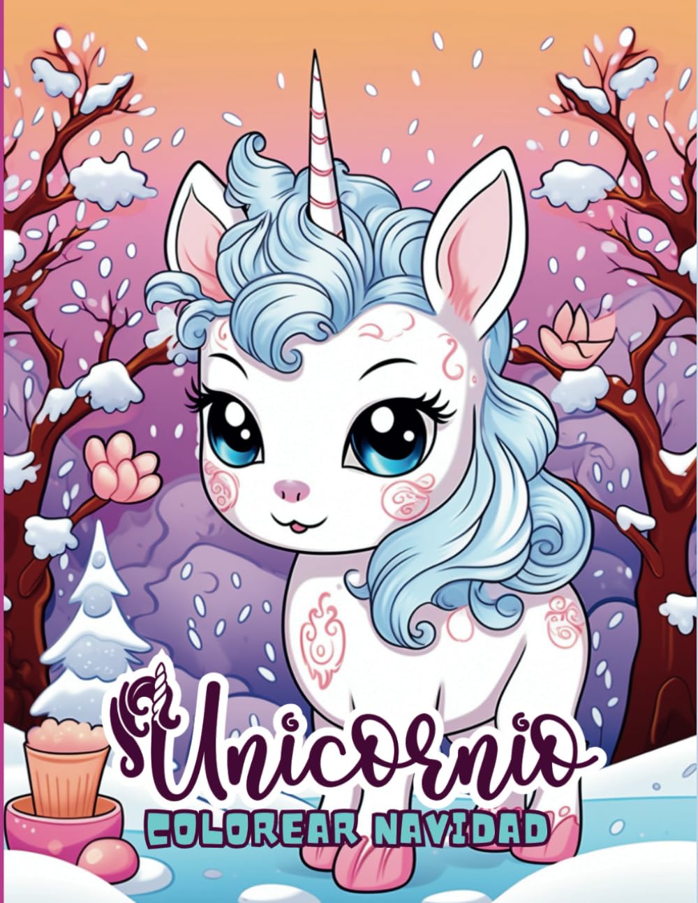 UNICORNIO COLOREAR NAVIDAD: Gran libro de actividades para niños a partir de 4 años | Más de 50 lindos dibujos de unicornios con trazos gruesos | Idea de regalo para Navidad o cumpleaños
