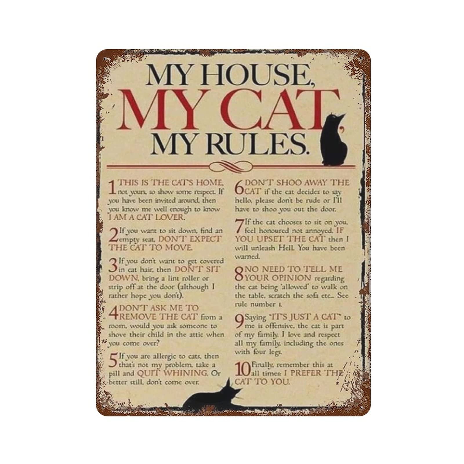 AOOEDM My House My Cat My Rules Metal Sign for Home Coffee Garage Wall Decor Vintage Poster Bar Signs for Home Bar Retro Metal Tin Sign