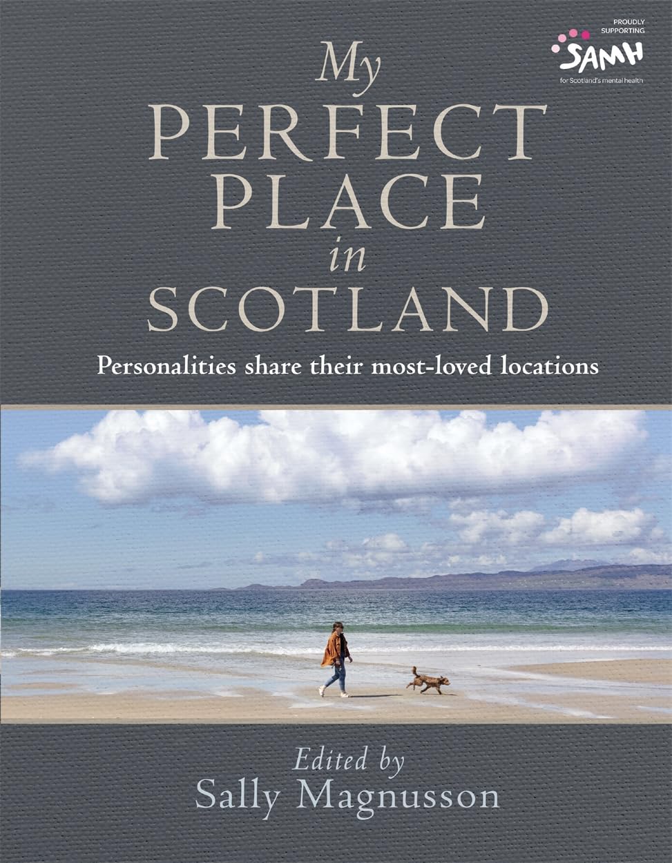 My Perfect Place in Scotland by Sally Magnusson (Hardback Book)