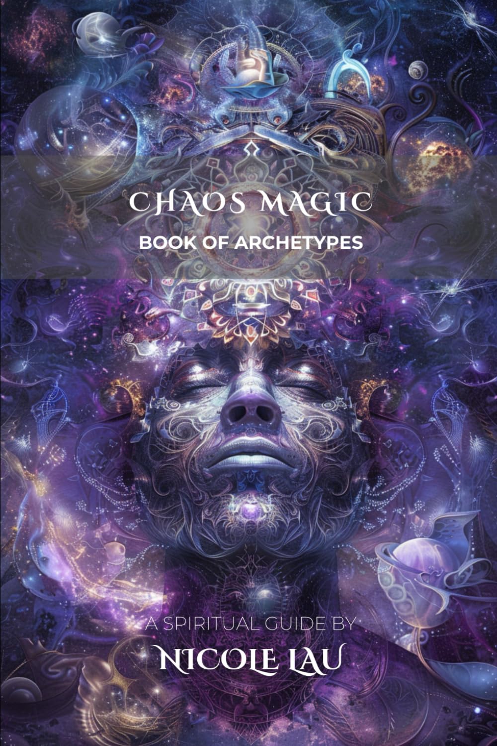 Chaos Magic: Book of Archetypes (Chaos Magic Codex)