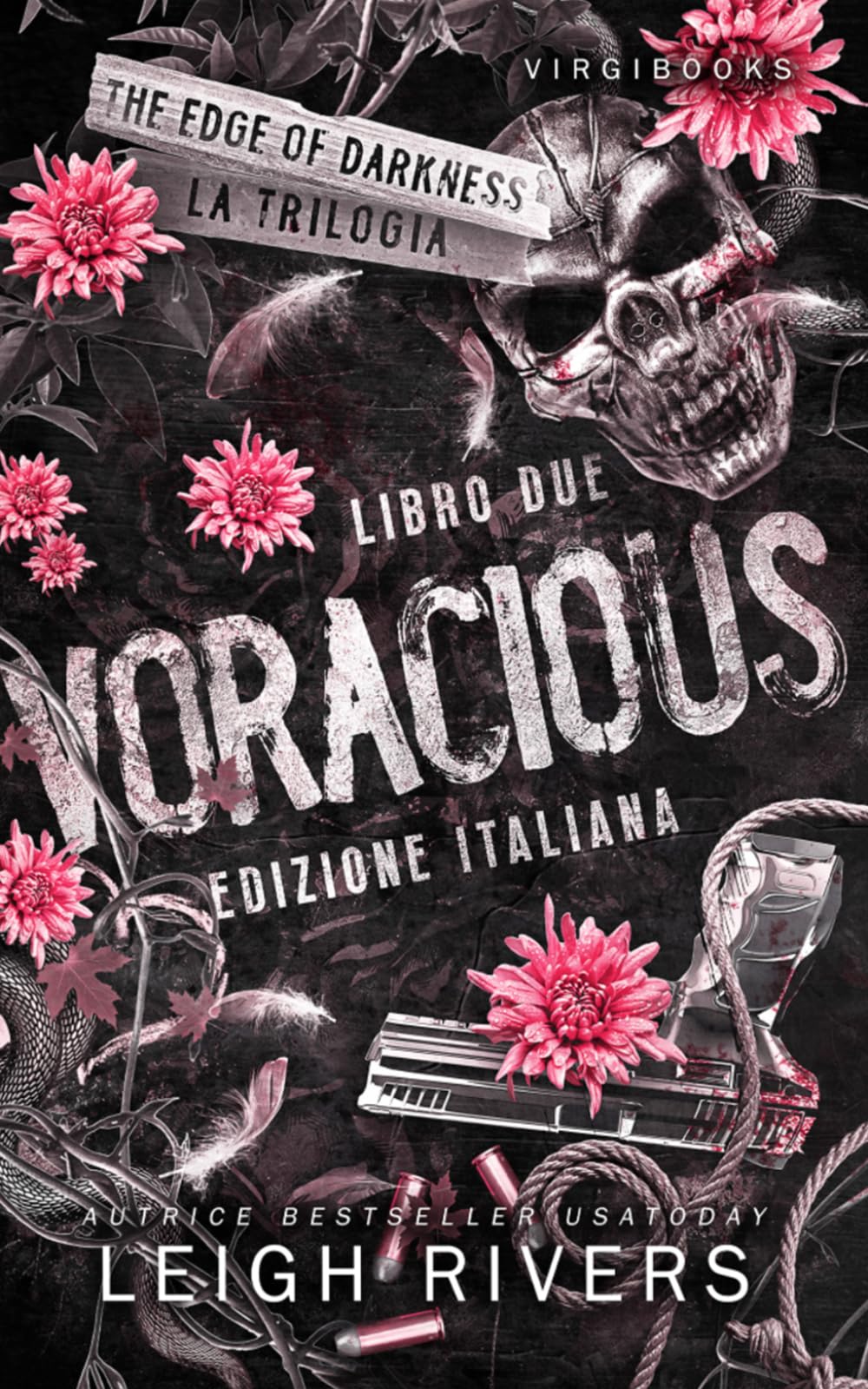 Voracious: Edizione italiana (The Edge of Darkness - La trilogia - Edizione Italiana)
