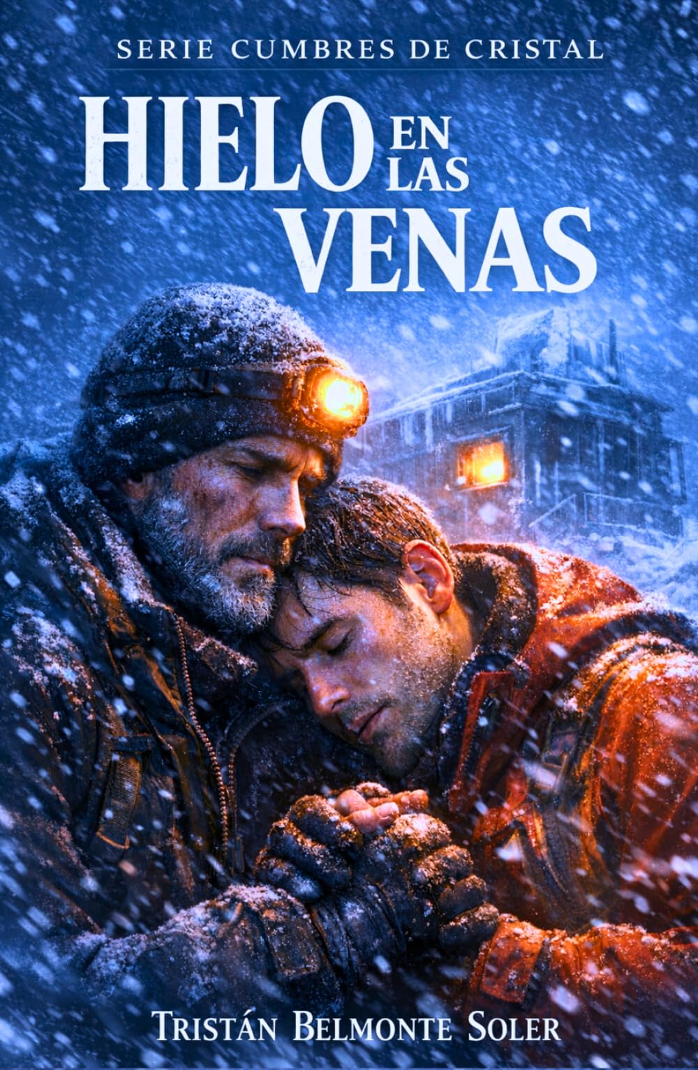 Hielo en las venas: Un romance MM de supervivencia y segundas oportunidades en la montaña (Cumbres de cristal)