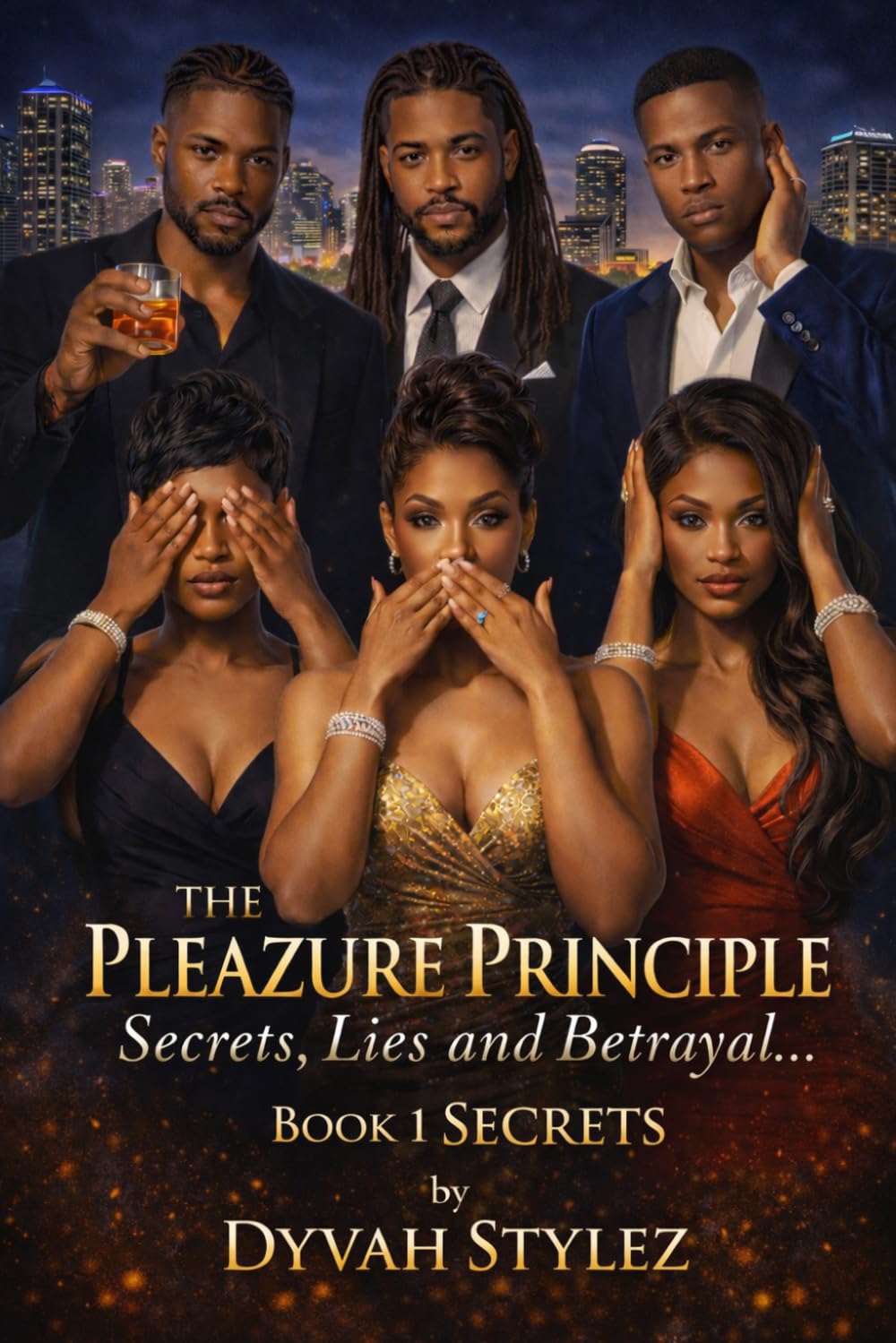 The Pleazure Principle: Secrets, Lies, and Betrayal: Book 1: Secrets