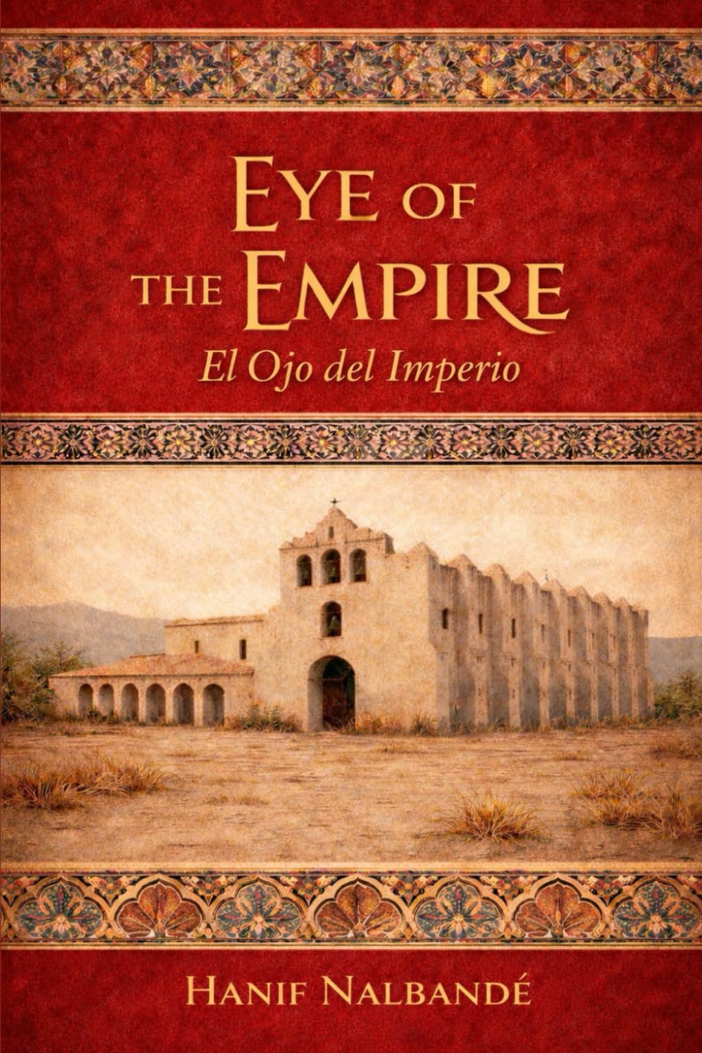 Eye of the Empire: El Ojo de Imperio