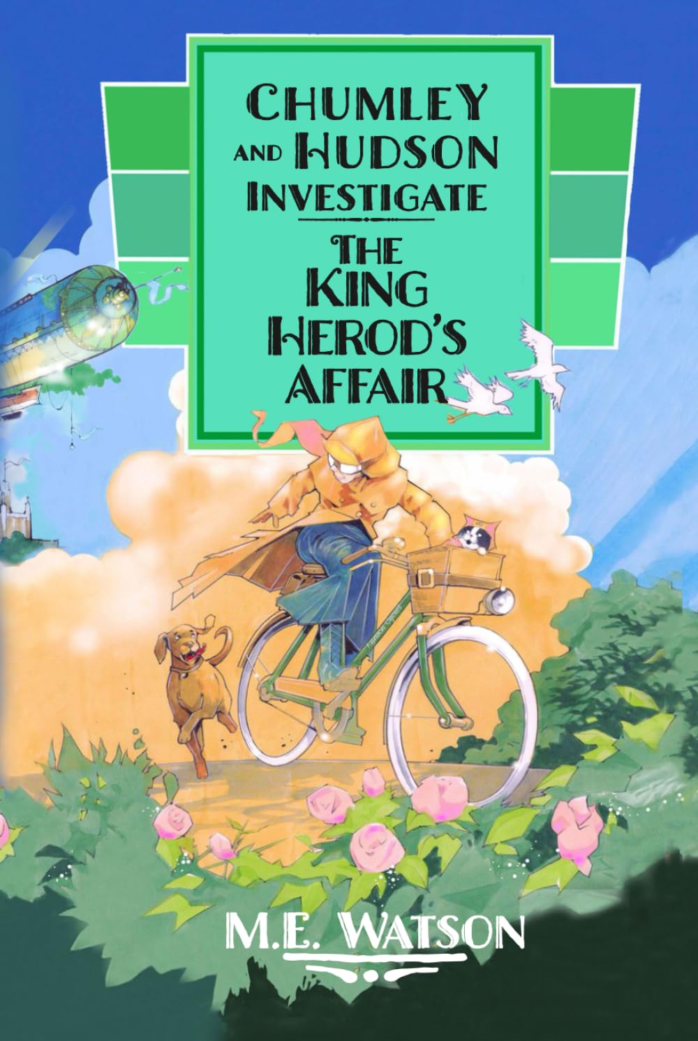 Chumley and Hudson Investigate. The King Herod's Affair