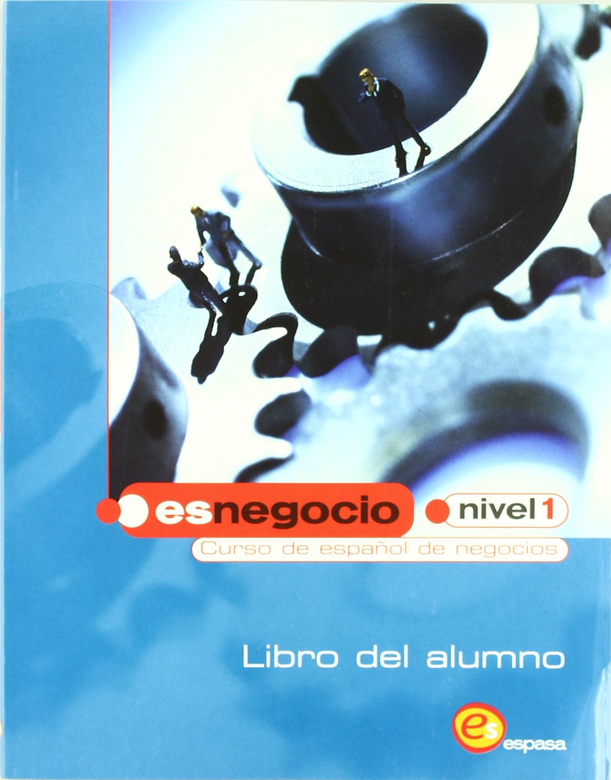 ES NEGOCIO 1 (L.ALUMNO) NOV ABRIL: Libro del alumno (SIN COLECCION)