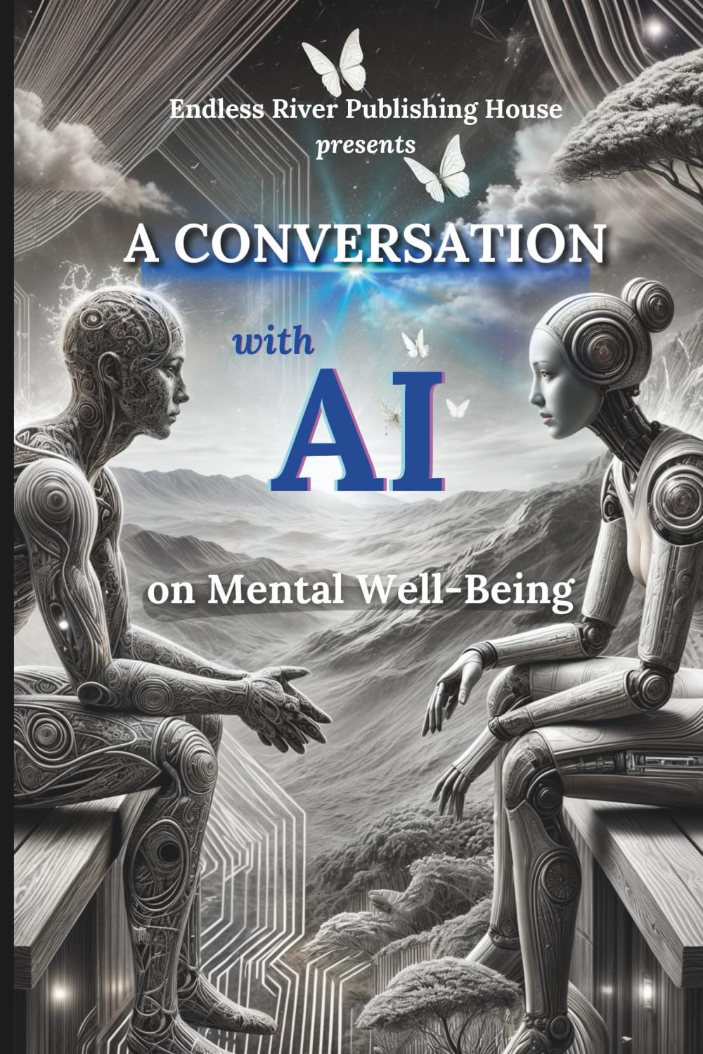 A CONVERSATION WITH AI: On Mental Well-Being