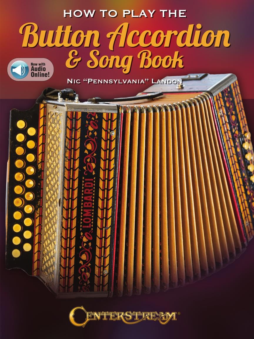 How to Play the Button Accordion & Song Book. Book/Audio-Online