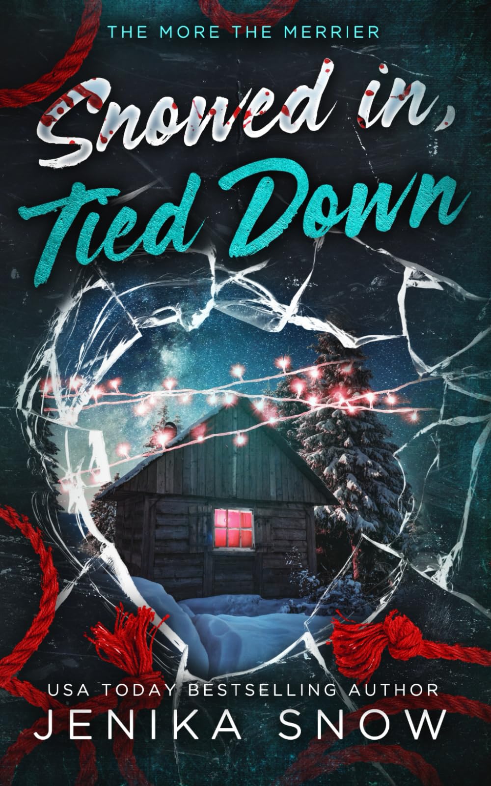 Snowed In, Tied Down: An MFMM Stalker Holiday Romance