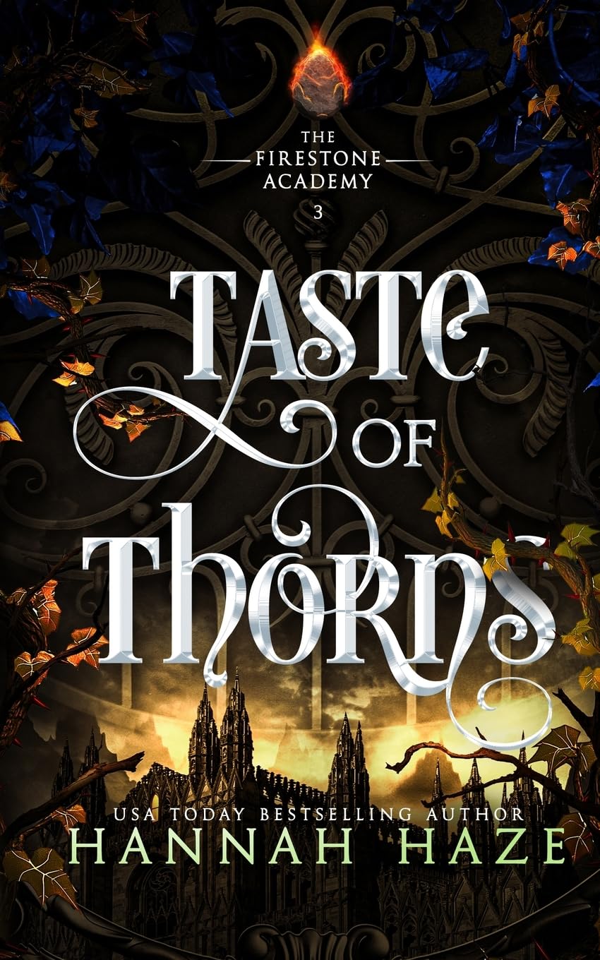Taste of Thorns: 3 (The Firestone Academy)