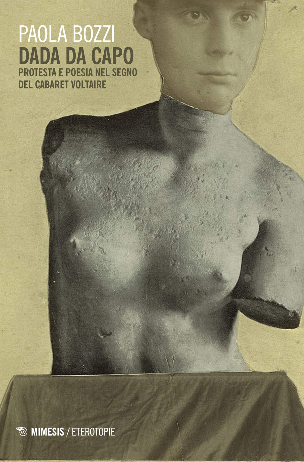 Dada Da Capo. Protesta E Poesia Nel Segno Del Cabaret Voltaire - 4