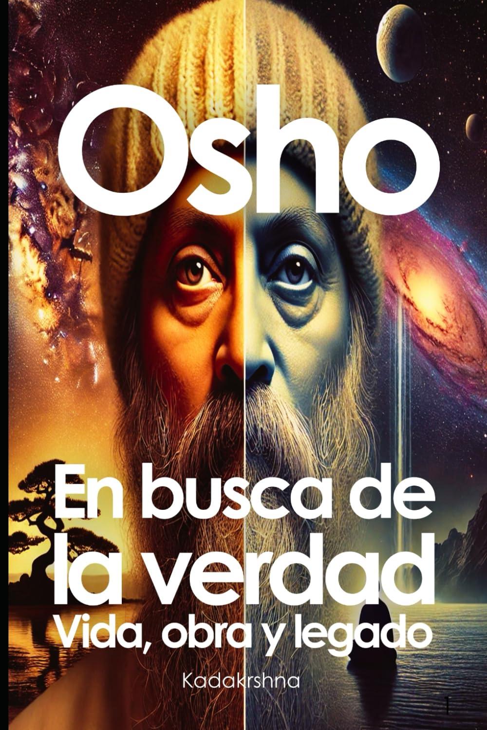 Osho, En busca de la verdad: Vida, obra y legado (Maestros de la Conciencia: Guías de la Humanidad)