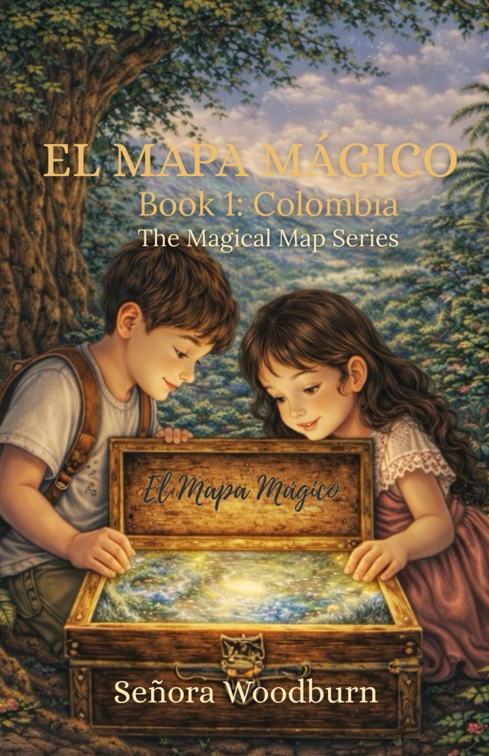 El Mapa Mágico Book 1: Colombia: The Magical Map Series