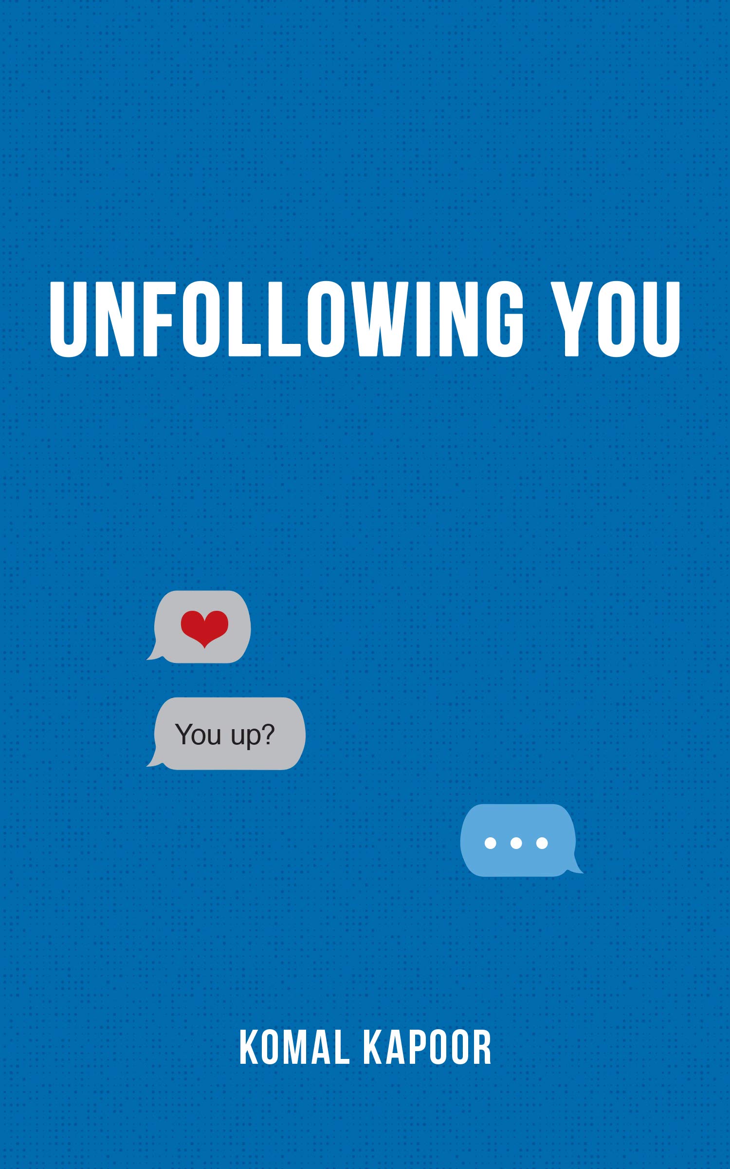 Unfollowing You Paperback – Illustrated, February 5, 2019