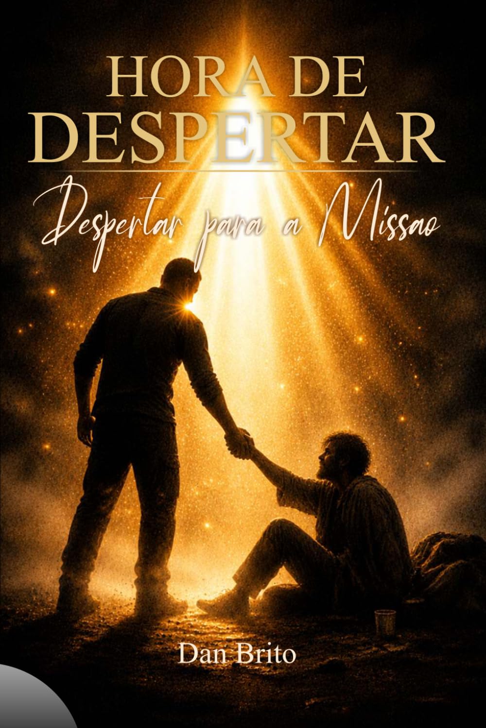 Hora de Despertar: Despertar Para a Missão