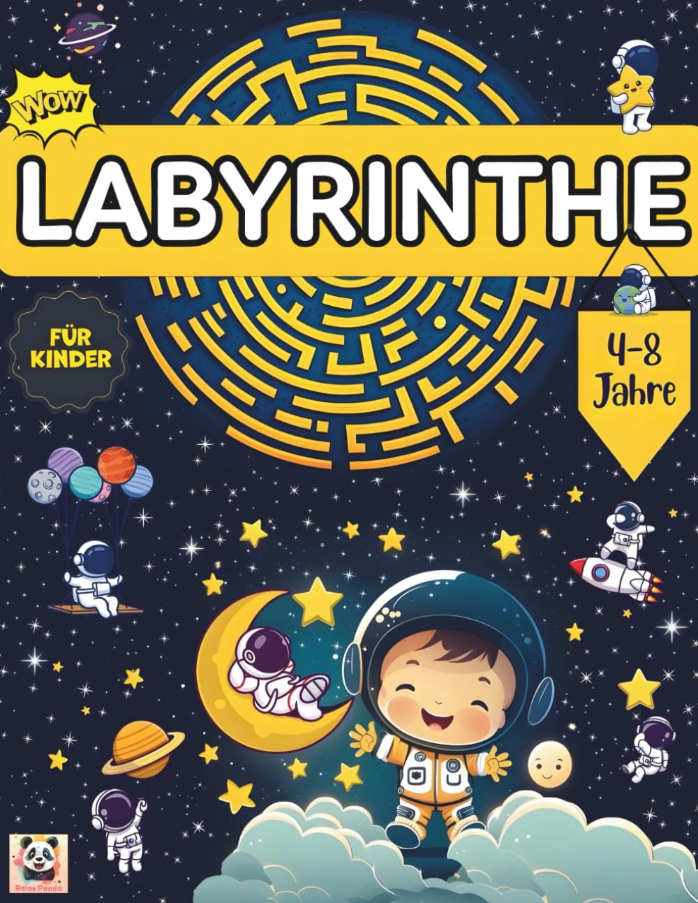 Labyrinthe für Kinder 4–8 Jahre: 111+ Abwechslungsreiche Labyrinthe zu Zahlen, Buchstaben, Formen und Problemlösung – Zum Lösen und Ausmalen