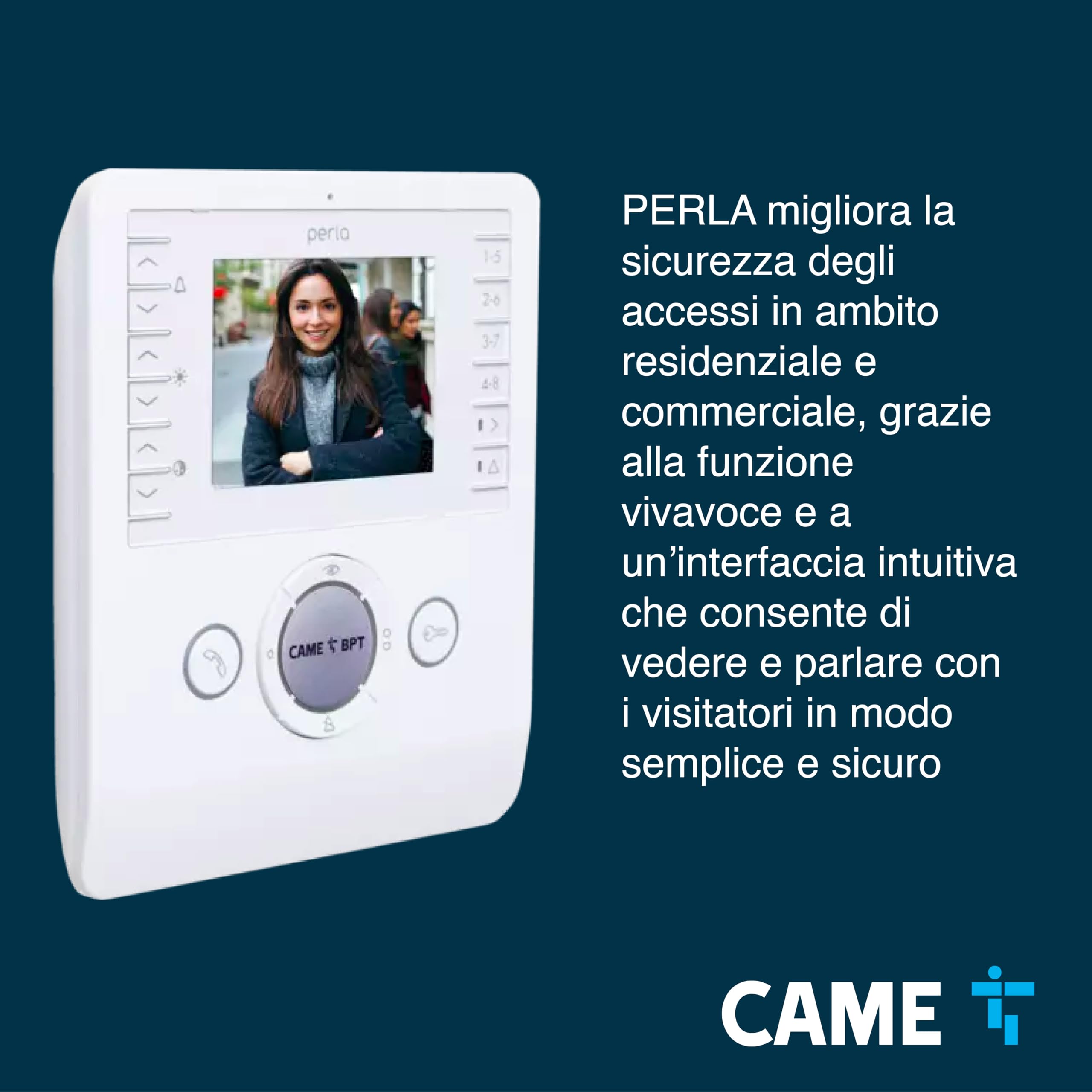 CAME Videocitofono vivavoce PERLA bianco con display LCD 3.5", ottima qualità video, due tasti AUX programmabili, compatibile con sistemi X1 e XIP, per una gestione sicura degli accessi residenziali