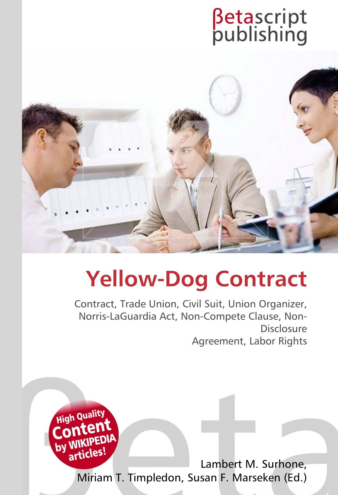 What Is A Yellow Dog Contract As Described In The Norris Laguardia Act