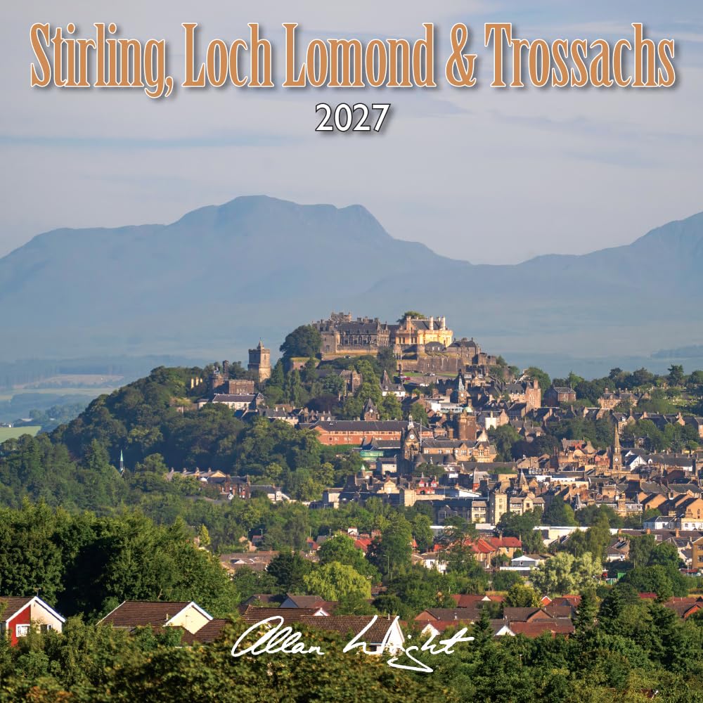 2027 Scotland Calendar: Stirling, Loch Lomond & the Trossachs – Wall Calendar – Month to View – 12 Months