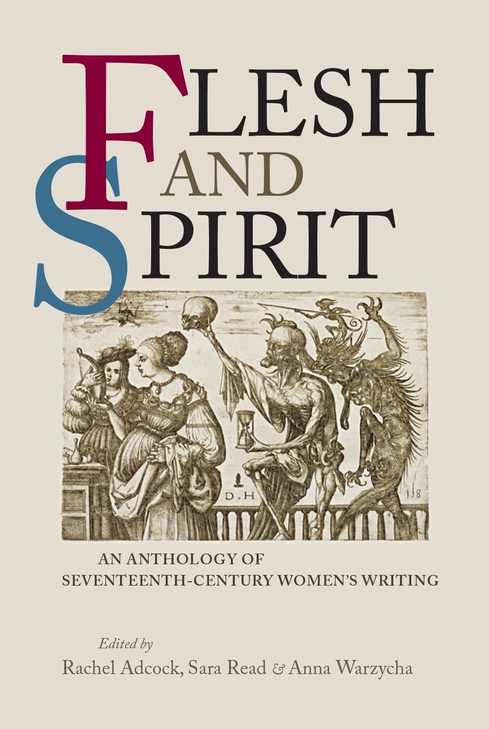 Buy Flesh and Spirit: An Anthology of Seventeenth-century Women's Writing — BookShops.in